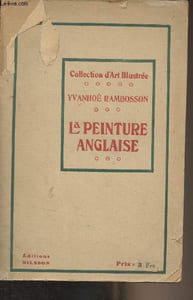 Histoire de la peinture : La peinture anglaise - Collection d'Art illustrée