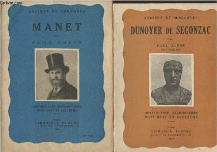 "Lot de 2 livres de la collection ""Anciens et modernes"" n°12 et 16 : Manet - Dunoyer de Segonzac"