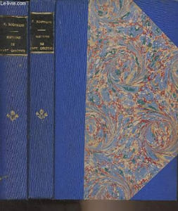 Histoire de l'art chrétien de la renaissance à nos jours (Architecture, sculpture, peinture, arts décoratifs, mobilier, musique) - En 2 tomes - 2e édition