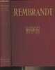 Rembrandt, l'oeuvre du maître. Collectif