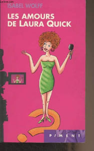 "Les amours de Laura Quick - ""Piment"""