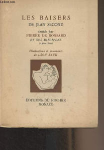 Les Baisers de Jean Second, imités par Pierre de Ronsard et ses disciples (1500-1600)