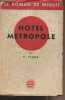 "Hôtel métropole - ""Le roman de minuit""". Frank A.