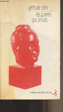 Les guerres que j'ai vues. Stein Gertrude
