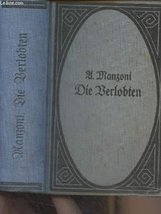 Die Verlobten (Erster teil and zweiter teil)