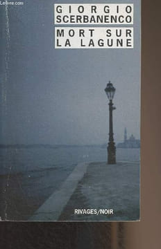 "Mort sur la lagune - ""Rivages/Noir"" N°654". Scerbanenco Giorgio