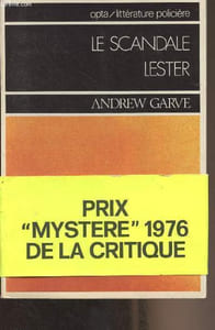 "Le scandale Lester -""Littérature policière"""