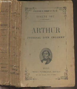 Arthur, journal d'un inconnu - En 2 volumes