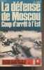 "La défense de Moscou, Coup d'arrêt à l'Est - ""Histoire illustrée de la Seconde guerre mondiale"" Série batailles, N°19". Jukes G.