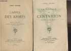 Lot de 2 livres : L'appel des armes + Le voyage du centurion. Psichari Ernest