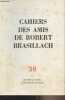 Cahiers des amis de Robert Brasillach - n°36 - Printemps 1991 - Histoire du cinéma - Le marchand d'oiseaux. Collectif