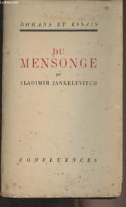 "Du mensonge - ""Romans et essais"" - IIe cahier de la renaissance française"