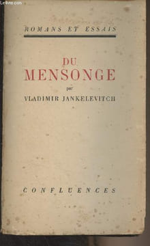 "Du mensonge - ""Romans et essais"" - IIe cahier de la renaissance française". Jankelevitch Vladimir