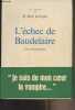 L'échec de Baudelaire - Etude psychanalytique. Dr Lagorgue René