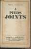 A pieds joints. D'Arcangues Pierre