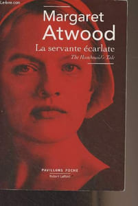 "La servante écarlate (The handmaid's Tale) - ""Pavillons poche"""