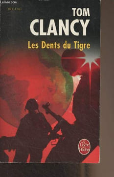 "Les dents du Tigre - ""Le livre de poche"" n°37154". Clancy Tom