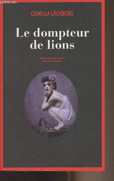 Le dompteur de lions. Läckberg Camilla