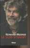 "Le sur-vivant - ""Hommes et montagnes""". Messner Reinhold