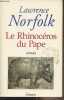 Le Rhinocéros du Pape. Norfolk Lawrence