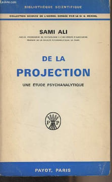 "De la projection (Une étude psychanalytique) - ""Bibliothèque scientifique""". Ali Sami
