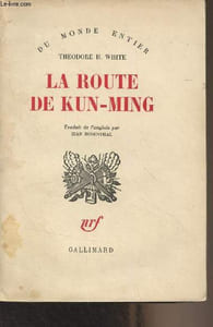 "La route de Kun-Ming - ""Du monde entier"""