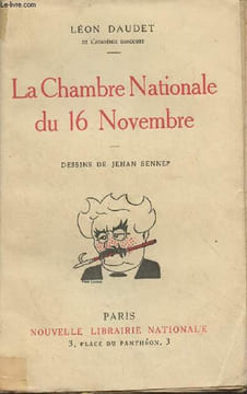La Chambre Nationale du 16 Novembre. Daudet Léon