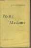 Petite Madame (3e &eacute;dition). Lichtenberger Andr&eacute;