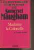 "Madame la colonelle et vingt-trois autres nouvelles - ""Les nouvelles complètes de W. Somerset Maugham""". Somerset Maugham W.