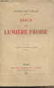 Sous la lumi&egrave;re froide (33e &eacute;dition). Mac Orlan Pierre