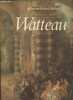 Watteau, un artiste au XVIIIe siècle. Roland Michel Marianne