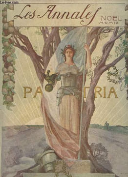 Les Annales - Noël - 5 déc. 1909 - N°1380bis - Patria : L'assurance idéale - La patrie pacifique - Grande enquête internationale sur l'idée de patrie ...