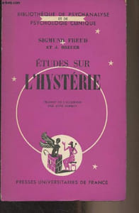 "Etudes sur l'hystérie - ""Bibliothèque de psychanalyse et de psychologie clinique"""