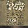 Les singuliers de l'art - 19 janvier-5 mars 1978, Arc 2 - Musée d'art moderne de la ville de Paris. Collectif