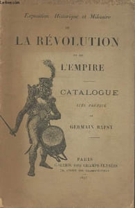 Exposition historique et militaire de la Révolution et de l'Empire - Catalogue
