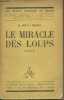 "Les miracles des loups - ""Les romans d'histoire de France""". Dupuy-Mazuel H.