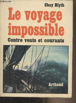 "Le voyage impossible - Contre vents et courants - ""Mer""". Blyth Chay