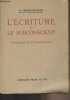 L'écriture et le subconscient - Psychanalyse et graphologie. Dr Menard Pierre