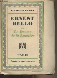 Ernest Hello ou Le drame de la lumière