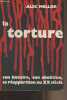 "La torture (son histoire, son abolition, sa réapparition au XXe siècle) - ""Siècle et catholicisme""". Mellor Alec