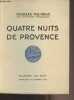 "Quatre nuits de Provence - Collection ""Les nuits""". Maurras Charles
