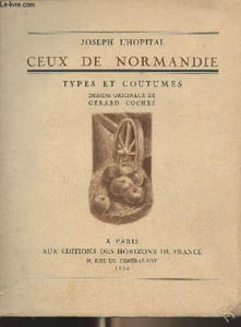Ceux de Normandie - Types et coutumes