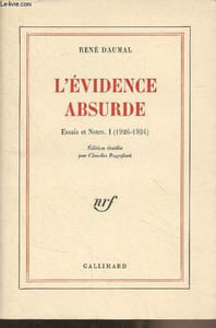 L'évidence absurde - Essais et notes, I (1926-1934)