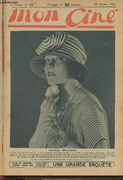 Mon Ciné - 2e année n°52, 15 fév. 1923 - Portrait de Gloria Swanson - Vous avez la parole ! - Le prince des ténèbres, ch.II - Gloria Swanson au ...