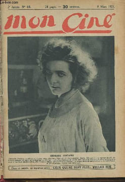 Mon Ciné - 2e année n°55, 8 mars 1923 - Portrait de Germaine Fontanes - Vous avez la parole - Le prince des ténèbres, ch. V - Ceux qui ne sont plus : ...