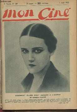 "Mon Ciné - 2e année n°59, 5 avril 1923 - Portrait de Ludmilla Slavoff - Vous avez la parole - Le costaud des Epinettes, ch. I - Un souvenir drôle de ...