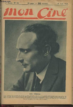"Mon Ciné - 2e année n°61, 19 avril 1923 - Portrait de Vermoyal - Vous avez la parole - Le costaud des Epinettes, ch. IV - Cartes d'invitation ...