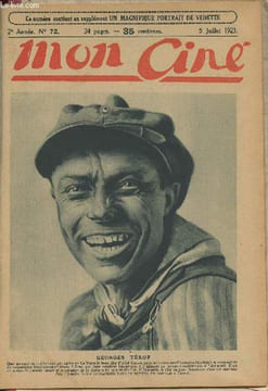 Mon Ciné - 2e année n°72, 5 juillet 1923 - Portrait de Georges Térof - Vous avez la parole - Au pied du mur, ch. I - Une scène de Résurrection - Nous ...