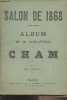 Salon de 1868 - Album de 60 caricatures par Cham. Cham