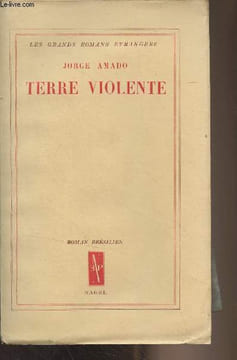 "Terre violente - ""Les grands romans étrangers""". Amado Jorge